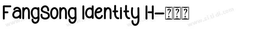 FangSong Identity H字体转换